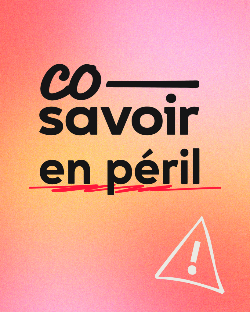Co-Savoir en péril
